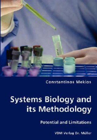 Kniha Systems Biology and its Methodology Constantinos Mekios