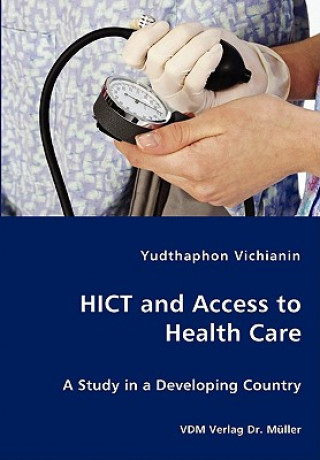 Buch HICT and Access to Health Care Yudthaphon Vichianin