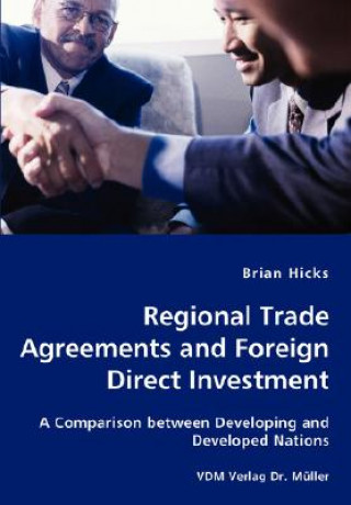 Kniha Regional Trade Agreements and Foreign Direct Investment Brian Hicks