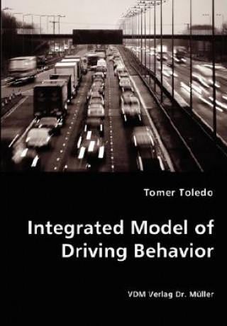 Knjiga Integrated Model of Driving Behavior Tomer Toledo