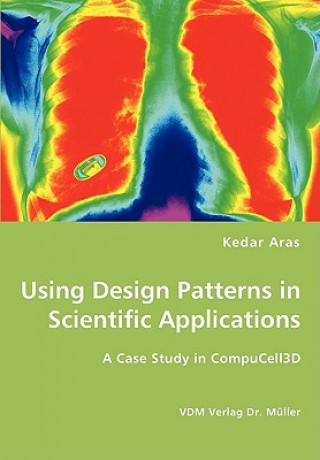Carte Using Design Patterns in Scientific Applications Kedar Aras