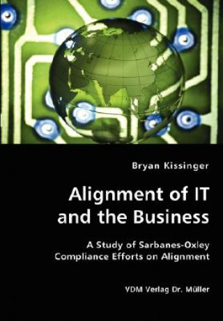 Książka Alignment of IT and the Business Bryan Kissinger