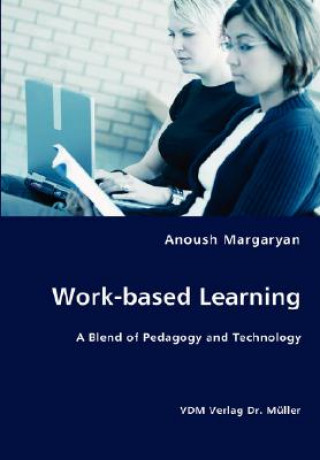 Kniha Work-Based Learning Anoush Margaryan