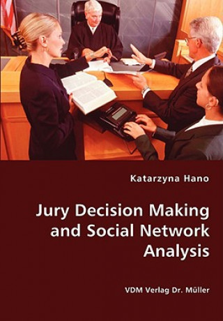 Livre Jury Decision Making and Social Network Analysis Katarzyna Hano