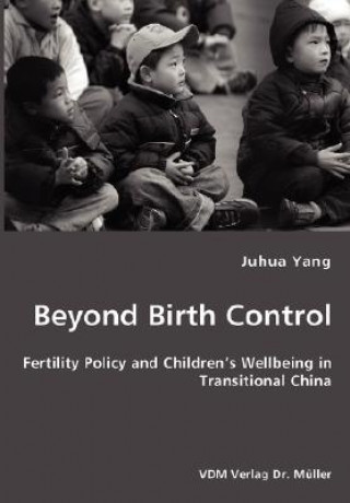 Book Beyond Birth Control Juhua Yang