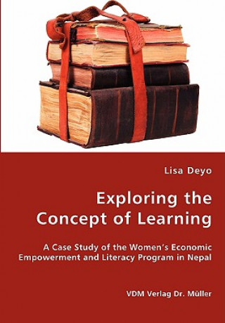 Carte Exploring the Concept of Learning Lisa Deyo