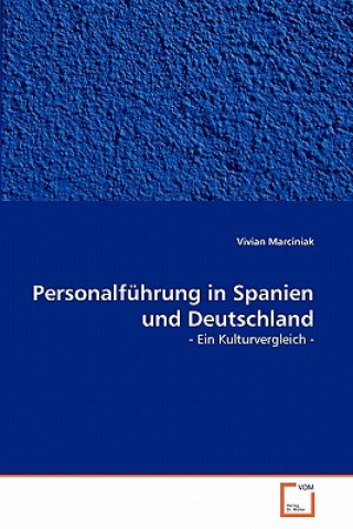 Kniha Personalfuhrung in Spanien und Deutschland Vivian Marciniak