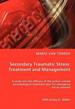 Knjiga Secondary Traumatic Stress Mario Tonder Van