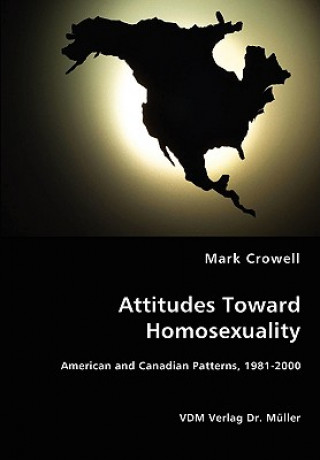 Książka Attitudes Toward Homosexuality Mark Crowell