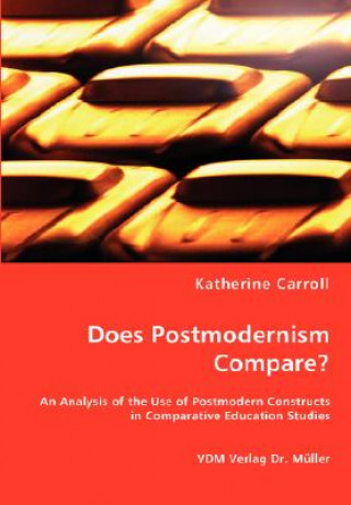 Buch Does Postmodernism Compare? Katherine T Carroll