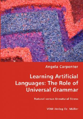 Knjiga Learning Artificial Languages Angela Carpenter