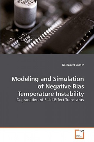 Kniha Modeling and Simulation of Negative Bias Temperature Instability Entner