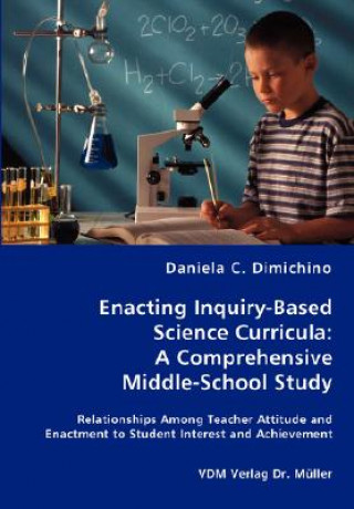 Książka Enacting Inquiry-Based Science Curricula Daniela C Dimichino