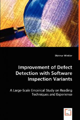 Book Improvement of Defect Detection with Software Inspection Variants Dietmar Winkler