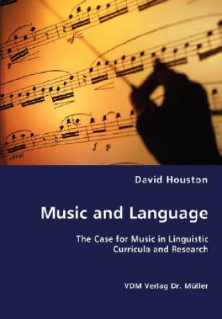 Knjiga Music and Language David Houston