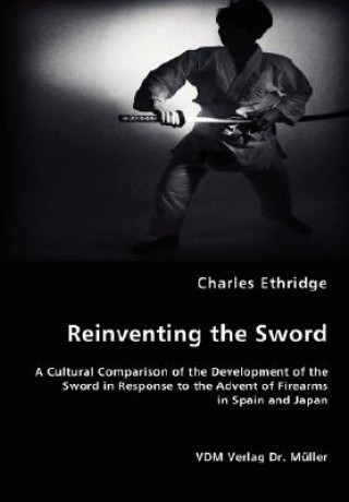 Kniha Reinventing the Sword Charles Ethridge