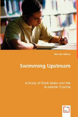 Kniha Swimming Upstream Rhonda Wilkins