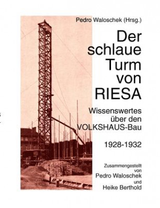 Kniha schlaue Turm von RIESA Pedro Waloschek
