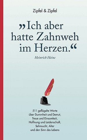 Buch Ich aber hatte Zahnweh im Herzen. Petra Zipfel