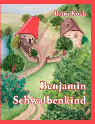 Carte Benjamin Schwalbenkind Petra Koch