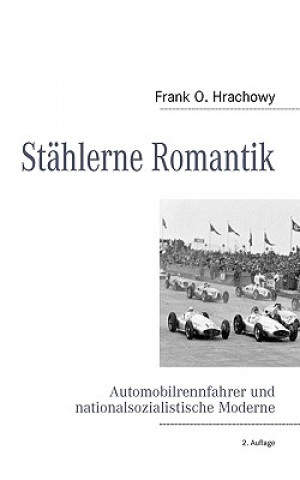 Könyv Stahlerne Romantik Frank O. Hrachowy