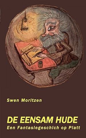 Книга De Eensam Hude Swen Moritzen