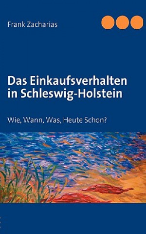 Book Einkaufsverhalten in Schleswig-Holstein Frank Zacharias