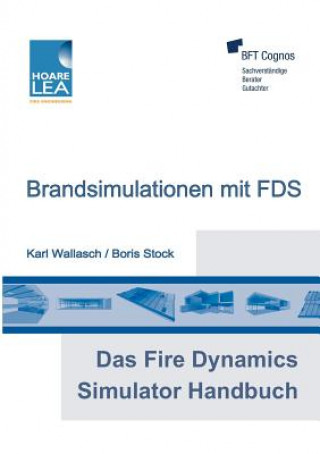 Kniha Fire Dynamics Simulator Handbuch Karl Wallasch