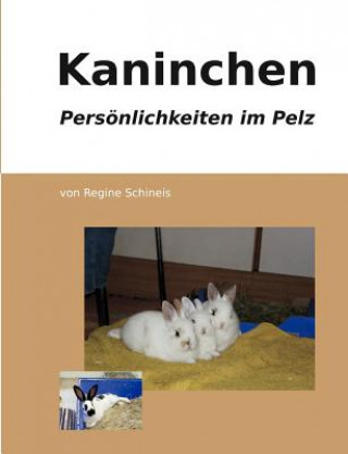 Carte Kaninchen - Persoenlichkeiten im Pelz Regine Schineis