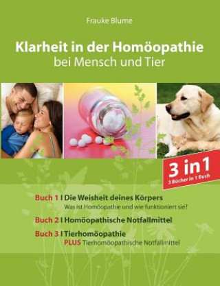 Kniha Klarheit in der Homoeopathie Frauke Blume