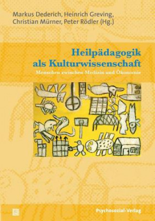 Książka Heilpadagogik ALS Kulturwissenschaft Markus Dederich