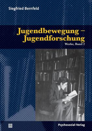 Könyv Jugendbewegung - Jugendforschung Siegfried Bernfeld