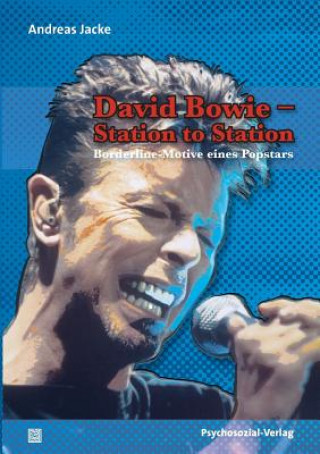 Könyv David Bowie - Station to Station Andreas Jacke