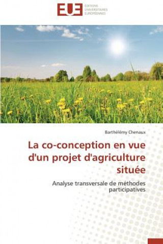 Carte La Co-Conception En Vue d'Un Projet d'Agriculture Situ e Chenaux Barthelemy