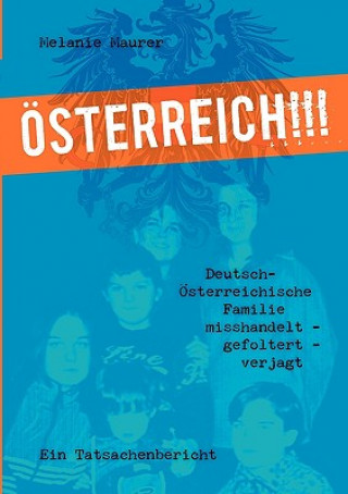 Knjiga OEsterreich!!! Melanie Maurer