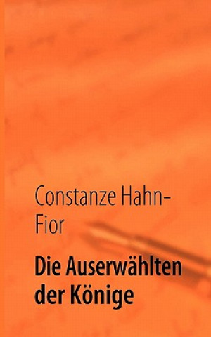 Carte Auserwahlten der Koenige Constanze Hahn-Fior