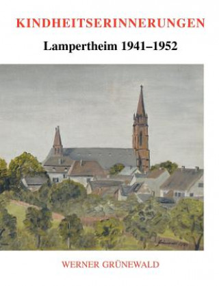 Carte Kindheitserinnerungen Werner Gr Newald