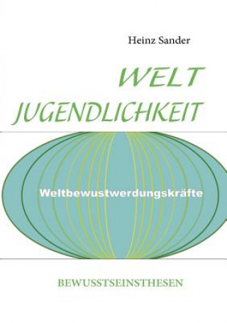 Könyv Weltjugendlichkeit Heinz Sander