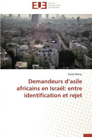 Carte Demandeurs D Asile Africains En Isra l Bahaji Badre
