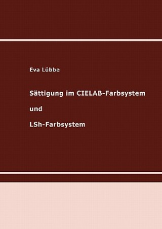 Kniha Sattigung im CIELAB-Farbsystem und LSh-Farbsystem Eva L Bbe