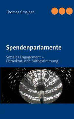 Kniha Spendenparlamente Thomas Grosjean