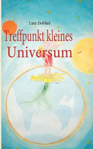 Carte Treffpunkt kleines Universum Lutz Doblies