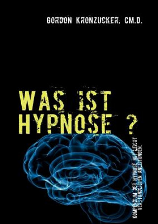 Book Was ist Hypnose ? Gordon Kronzucker