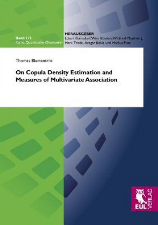 Livre On Copula Density Estimation and Measures of Multivariate Association Thomas Blumentritt