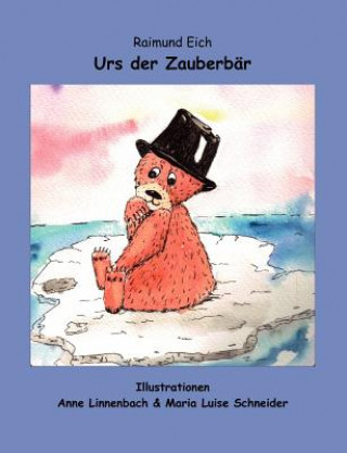Kniha Urs der Zauberbar Raimund Eich