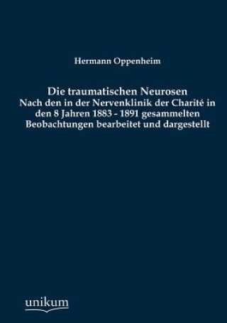 Kniha traumatischen Neurosen Hermann Oppenheim