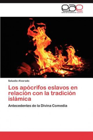 Buch Apocrifos Eslavos En Relacion Con La Tradicion Islamica Salustio Alvarado