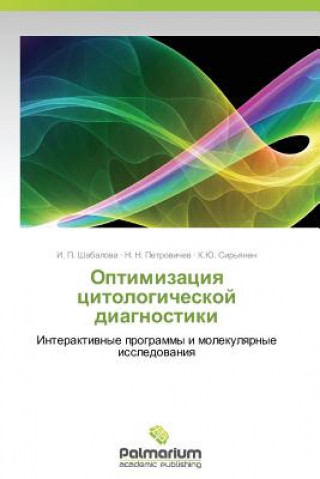Könyv Optimizatsiya Tsitologicheskoy Diagnostiki Shabalova I P
