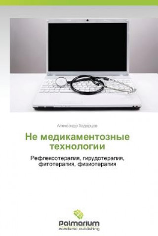 Könyv Ne Medikamentoznye Tekhnologii Khadartsev Aleksandr