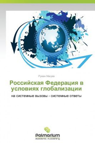 Kniha Rossiyskaya Federatsiya V Usloviyakh Globalizatsii Makuev Ruman